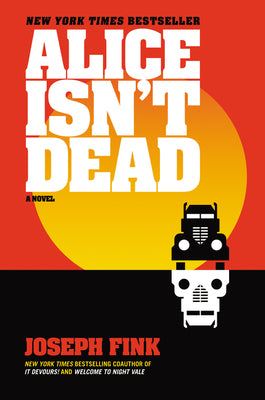 Book cover of Alice Isn't Dead by Fink, Joseph
