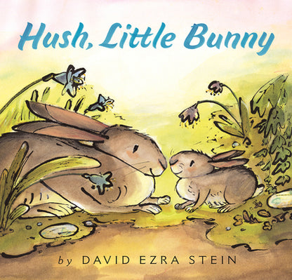 Hush, Little Bunny by David Ezra Stein book cover