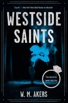 Book cover of Westside Saints by Akers, W. M.