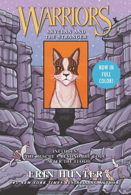 Book cover of Warriors: Skyclan and the Stranger: 3 Full-Color Warriors Books in 1 by Hunter, Erin