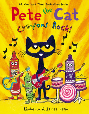 Pete the Cat: Crayons Rock! by Dean, James book cover