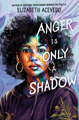 Anger Is Only a Shadow by Acevedo, Elizabeth book cover