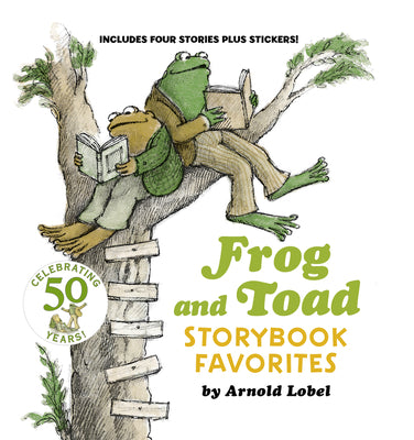 Book cover of Frog and Toad Storybook Favorites: All 4 Books from the Classic Animal Friendship and Adventure Series in Hardcover, Great for Growing Reading Skills by Lobel, Arnold