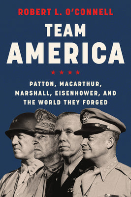 Book cover of Team America by O'Connell, Robert L.
