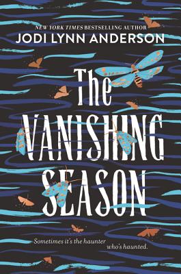 Book cover of The Vanishing Season by Anderson, Jodi Lynn