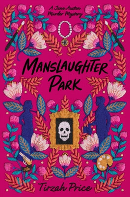 Book cover of Manslaughter Park by Price, Tirzah