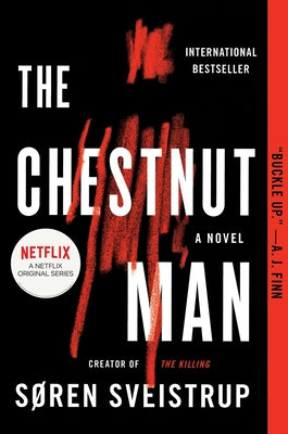The Chestnut Man by Soren Sveistrup book cover