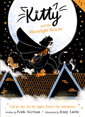 Book cover of Kitty and the Moonlight Rescue by Harrison, Paula