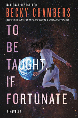 Book cover of To Be Taught, If Fortunate by Chambers, Becky