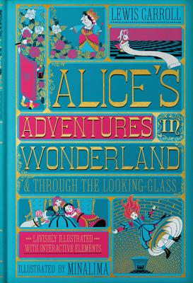 Book cover of Alice's Adventures in Wonderland (Minalima Edition): (Illustrated with Interactive Elements) by Carroll, Lewis