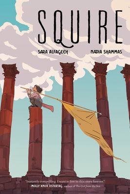 Squire: A Graphic Novel by Nadia Shammas book cover