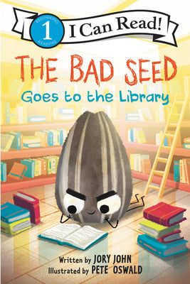 Book cover of The Bad Seed Goes to the Library by John, Jory