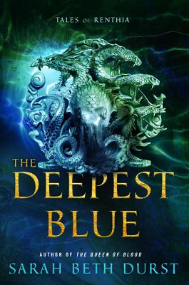 The Deepest Blue: Tales of Renthia by Sarah Beth Durst book cover
