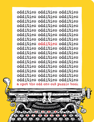 Book cover of Oddities: A Spot the Odd One Out Puzzle Book by Bigwood, John