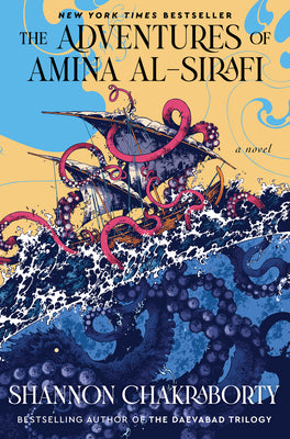 The Adventures of Amina Al-Sirafi: A New Fantasy Series Set a Thousand Years Before the City of Brass by Shannon Chakraborty book cover