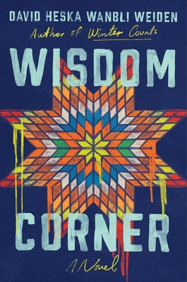 Wisdom Corner by Weiden, David Heska Wanbli book cover
