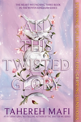 All This Twisted Glory by Mafi, Tahereh book cover
