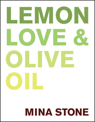 Book cover of Lemon, Love & Olive Oil by Stone, Mina