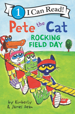 Pete the Cat: Rocking Field Day by James Dean book cover