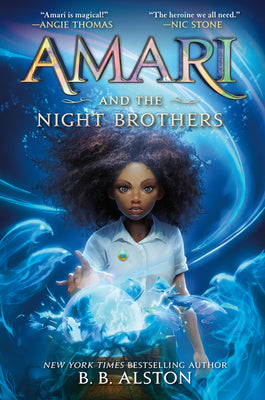Book cover of Amari and the Night Brothers by Alston, B. B.