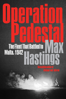Book cover of Operation Pedestal by Hastings, Max