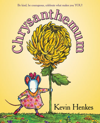 Book cover of Chrysanthemum: A First Day of School Book for Kids by Henkes, Kevin