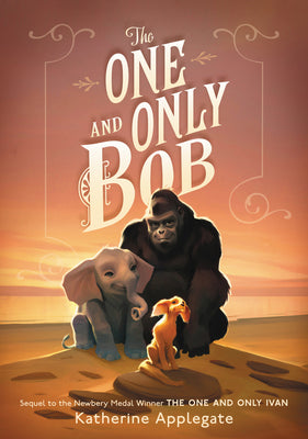 The One and Only Bob by Applegate, Katherine book cover