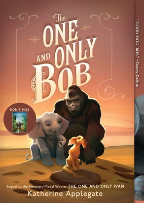 Book cover of The One and Only Bob by Applegate, Katherine