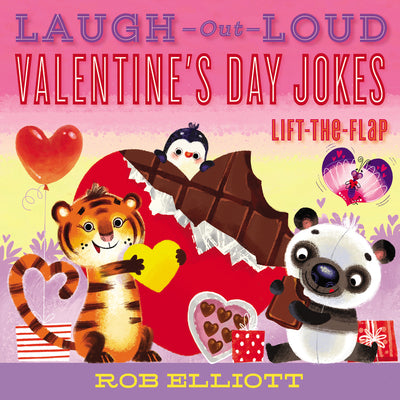 Book cover of Laugh-Out-Loud Valentine's Day Jokes: Lift-The-Flap by Elliott, Rob