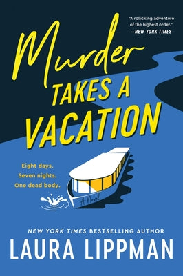 Murder Takes a Vacation by Lippman, Laura book cover