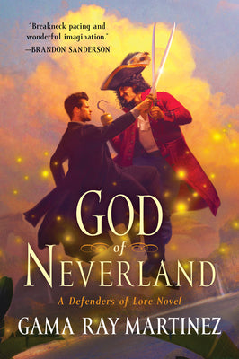 Book cover of God of Neverland: A Defenders of Lore Novel by Martinez, Gama Ray