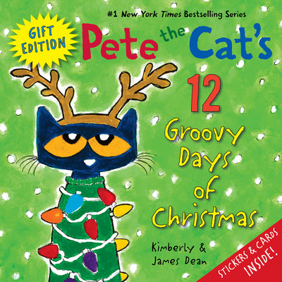 Pete the Cat's 12 Groovy Days of Christmas Gift Edition: Includes Stickers and Holiday Cards! a Christmas Holiday Book for Kids by James Dean book cover