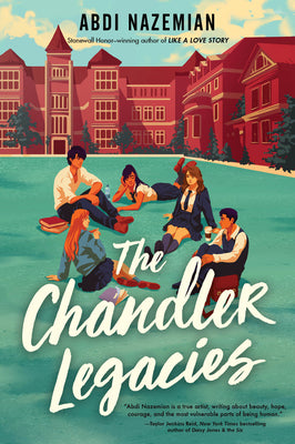The Chandler Legacies by Abdi Nazemian book cover
