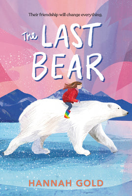 The Last Bear by Gold, Hannah book cover