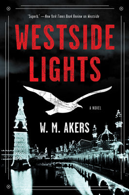 Book cover of Westside Lights by Akers, W. M.