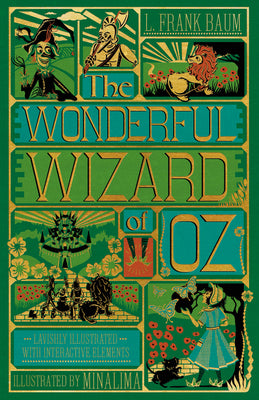 Book cover of The Wonderful Wizard of Oz Interactive (Minalima Edition): (Illustrated with Interactive Elements) by Baum, L. Frank