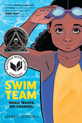 Book cover of Swim Team: A Graphic Novel by Christmas, Johnnie
