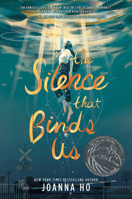 The Silence That Binds Us by Joanna Ho book cover