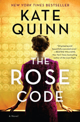 The Rose Code by Kate Quinn book cover