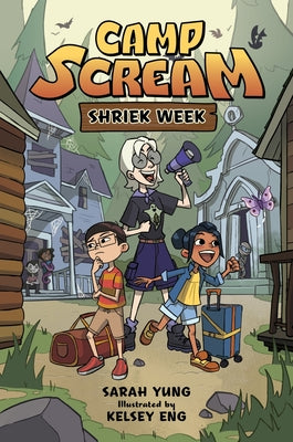Camp Scream #1: Shriek Week by Yung, Sarah book cover