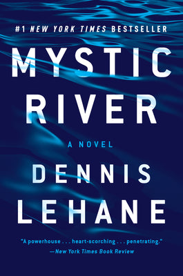 Mystic River by Lehane, Dennis book cover