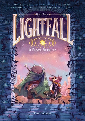 Book cover of Lightfall: A Place Between: A Graphic Novel by Probert, Tim