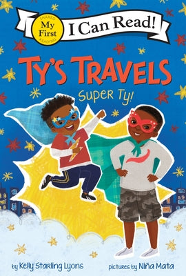 Book cover of Ty's Travels: Super Ty! by Lyons, Kelly Starling