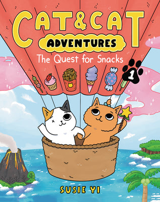 Book cover of Cat & Cat Adventures: The Quest for Snacks: A Graphic Novel by Yi, Susie