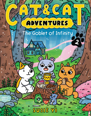 Book cover of Cat & Cat Adventures: The Goblet of Infinity: A Graphic Novel by Yi, Susie