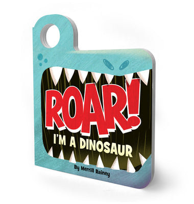Roar! I'm a Dinosaur: An Interactive Mask Board Book with Eyeholes by Merrill Rainey book cover