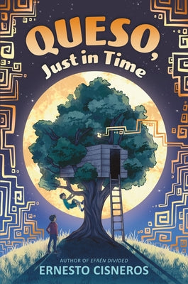 Book cover of Queso, Just in Time by Cisneros, Ernesto