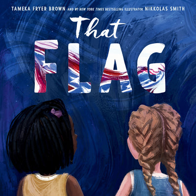 That Flag by Brown, Tameka Fryer book cover