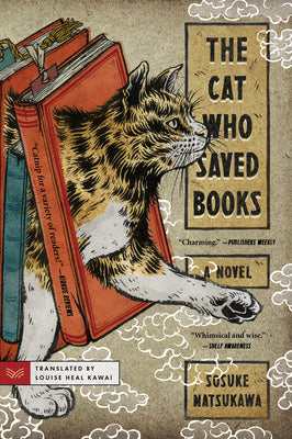 Book cover of The Cat Who Saved Books by Natsukawa, Sosuke