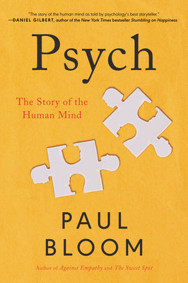 Psych: The Story of the Human Mind by Paul Bloom book cover